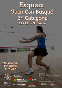 ESQUAIX – 22 I 23 DE NOVEMBRE – OPEN CAN BUSQUÉ 3ª CATEGORIA